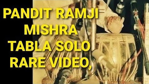 Pt.Ramji Mishra||Tabla solo||Son of Great Tabla Maestro Pt. Anokhe Lal Mishra ji|| Banaras gharana