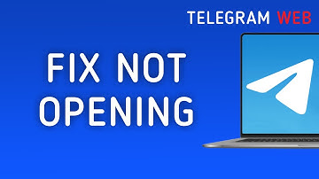 How To Fix Telegram Web Not Opening On PC (New Update)