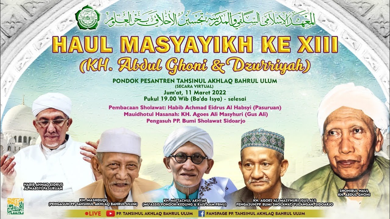 🔴 (LIVE) Haul Masyayikh XIII KH Abdul Ghoni dan Dzurriyah PP Tahsinul Akhlaq Bahrul Ulum, Rangkah