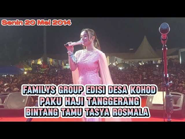 Suasana Familys Group Edisi Desa kohod Paku Haji Tanggerang || Bersama Tasya Rosmala || class=