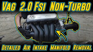 How To Remove A VW 2.0 FSI Intake Manifold | VW Golf/Jetta Mk5