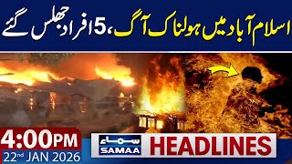Horrific Fire in Islamabad After Karachi Plaza Disaster | 4 PM News Headlines | 22 Jan 2026