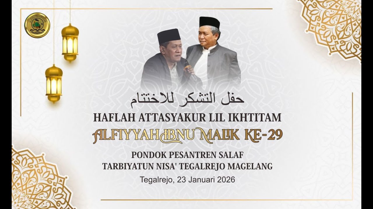 HAFLAH ATTASYAKUL LIL IKHTITAM ALFIAH IBNU MALIK PON.PES APIP 1 TARBIYATUN NISA TEGALREJO 2026