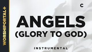 Download Lagu Angels (Glory To God) - C - Instrumental MP3
