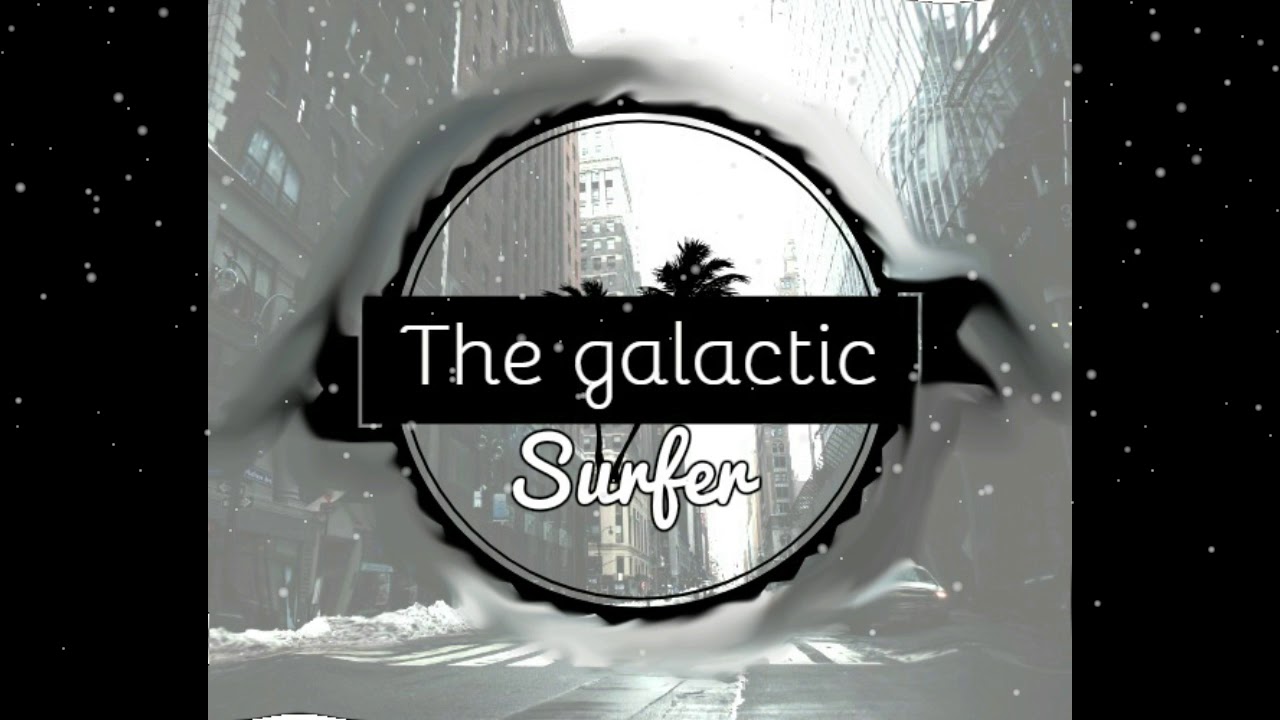 The Galactic Surfer One Love Day