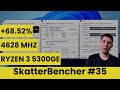 Ryzen 3 5300GE Undervolt &amp; Overclock to 4628 MHz With B550 Aorus Master | SkatterBencher #35