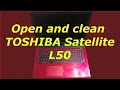 Toshiba laptop L50 how to disassemble and cleaning