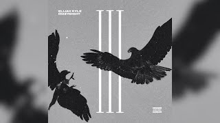 Elijah Kyle & DizzyEight - III (Official Audio)