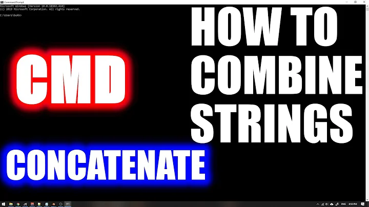 HOW TO CONCATENATE STRINGS IN CMD