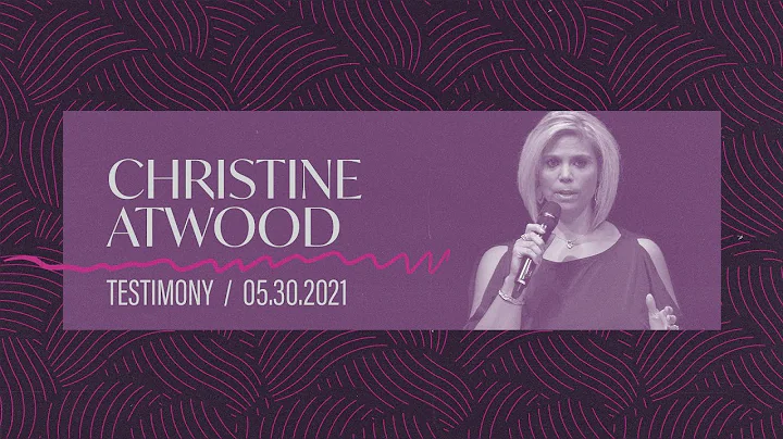 Christine Atwood | Testimony - 05.30.2021