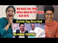 Indian reacts to mosiqar gharana gurbat kay hathon preshan nasir chinyoti  honey albela