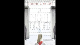 A Night Divided - Chapter 13 and 14