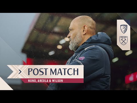 "I Saw Commitment!" | Nuno, Areola & Wilson | Post Match Reactions | Bournemouth 2-2 West Ham
