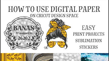 How to use Digital paper in Cricut Design Space (easy)