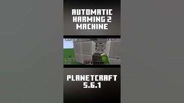 [Planet Craft] Automatic Harming 2 Machine