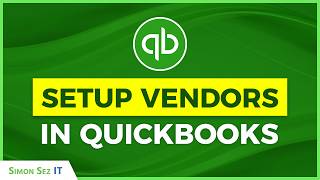 How to Setup and Use Vendors in QuickBooks