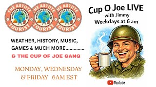 FRIDAY CUP OF JOE WITH JIMMY N DA GANG