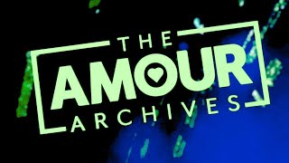 The Amour Archives 005