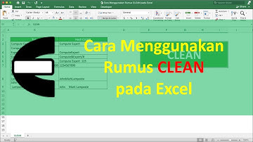 Cara Menggunakan Rumus CLEAN Pada Excel - Compute Expert