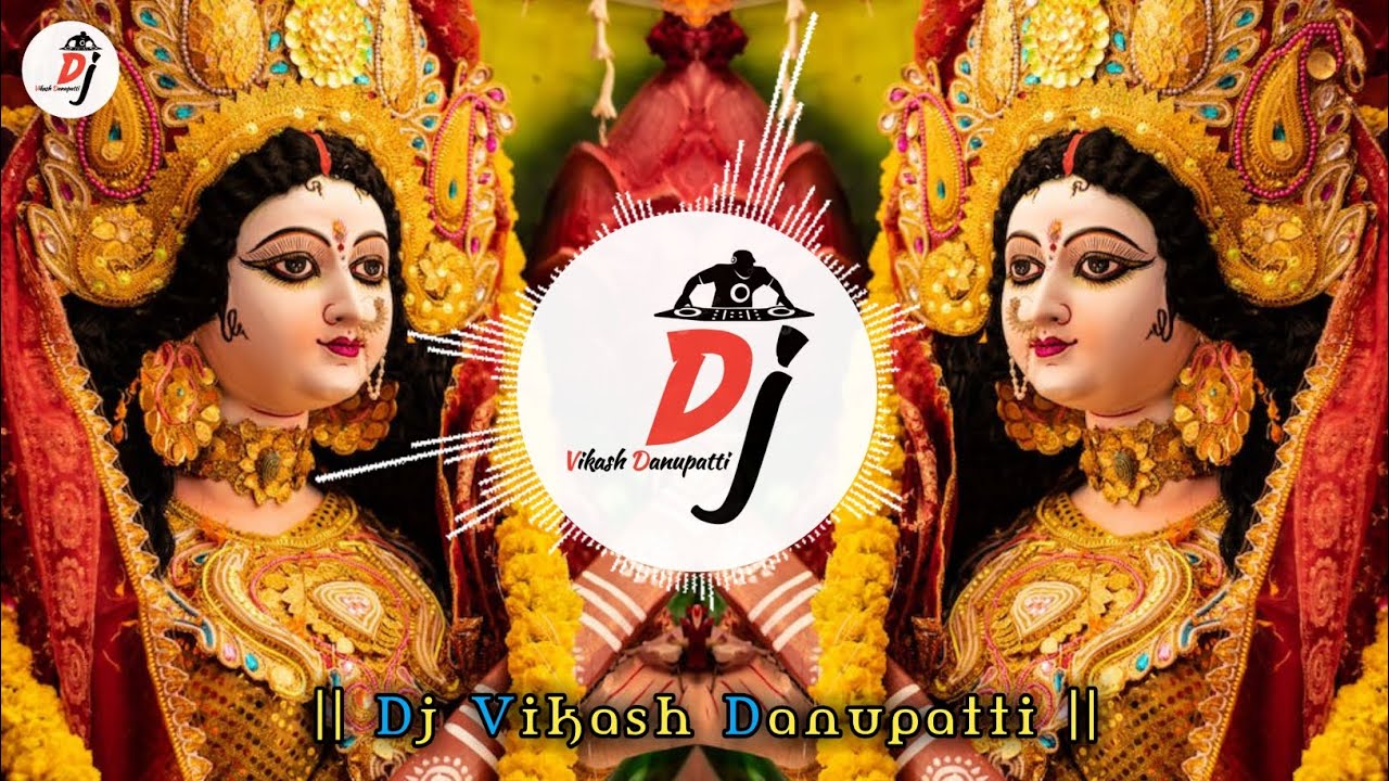 Maiya Kholi Na Kewadiya Badi Der Bhail Ba  Navratri Dj Mix Song By Dj Vikash Danupatti