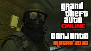 GTA Online | Conjunto de Metro 2033 [1.27] | Juanluis01