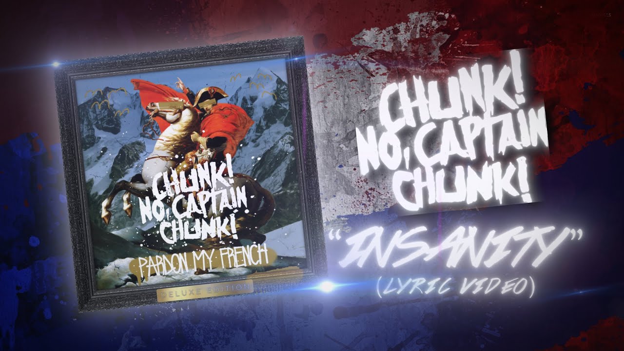 10 Best Chunk No Captain Chunk Songs Ranked