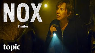 Nox Season 1 | Trailer | Topic