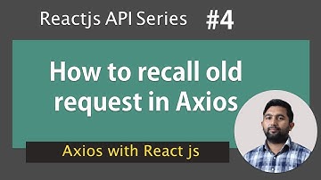 How to recall old request in Axios | Axios with React js | React API series -  #4