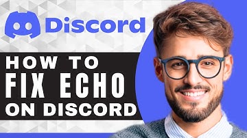 How to Fix Echo on Discord | Discord Tutorial (2025)