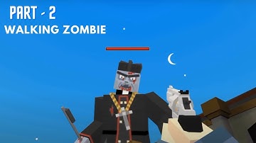 Walking Zombie 1 Gameplay Walkthrough Part - 2  ( iOS , Android )