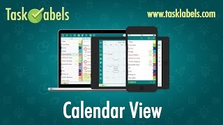 TaskLabels Tutorial Screencast: Calendar View Wealth