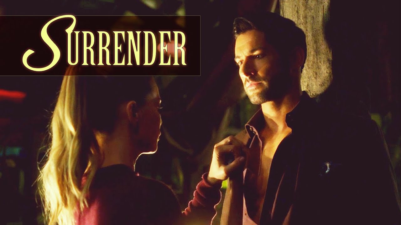 Lucifer & Chloe | Surrender