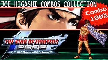 JOE HIGASHI Combos Collection KOF2002UM #10