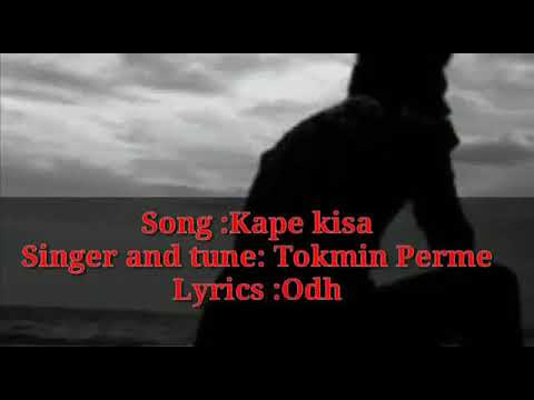 Kape Kisa Nom Ayang Tuadi Snger Tokmin Perme Lyrics Odha Ngukir