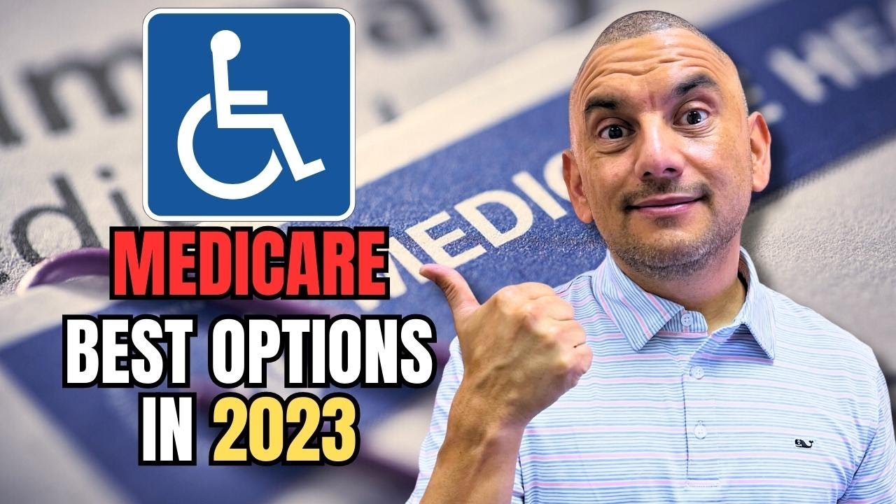 Disability Medicare Best Options for Under 65 YouTube
