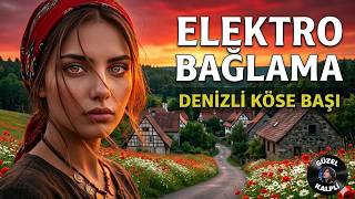 Elektro Bağlama | Denizli Köşe Bası | Söz : Müzik : Güzel Kalpli Feat.Eliz 2026