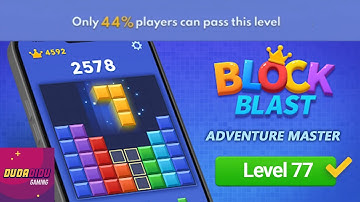 Level 77 - Block Blast - 44% Player feel this level is hard | Walkthrough | Android Games