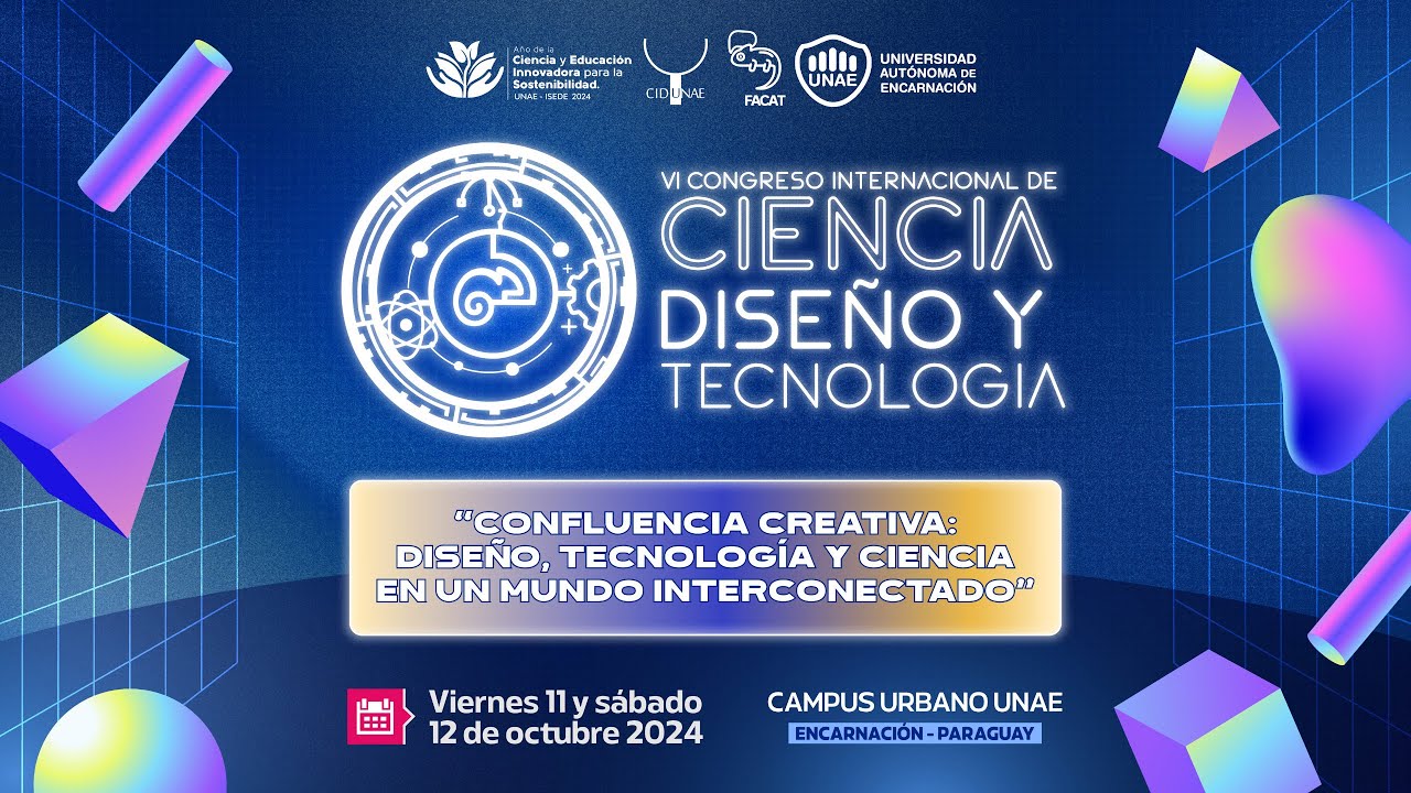 VI Congreso Internacional de Ciencia, Diseño y Tecnología - YouTube
