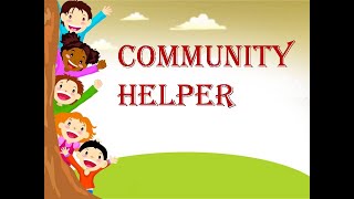 COMMUNITY HELPERS FOR KIDS LEARNING | OCCUPATION/JOBS  FOR KINDERGARTEN & PRESCHOOL TODDLERS ACADEMY