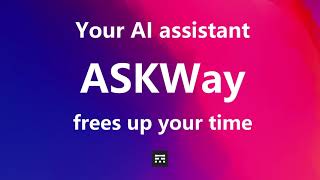ASKWay-Embrace GPT-4's AI Superpowers in Chrome!   https://askway.ai/