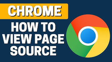 How To Views Page Source In Google Chrome