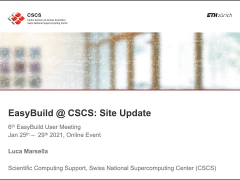 EasyBuild site presentation: CSCS (EUM'21)