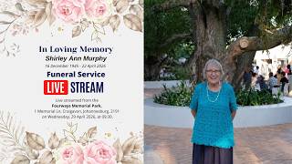 Shirley Ann Murphy Funeral Service Live Stream