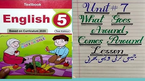 Class 5th Unit 7 What goes Around, Comes Around lesson with translation Kpk primary Books new course