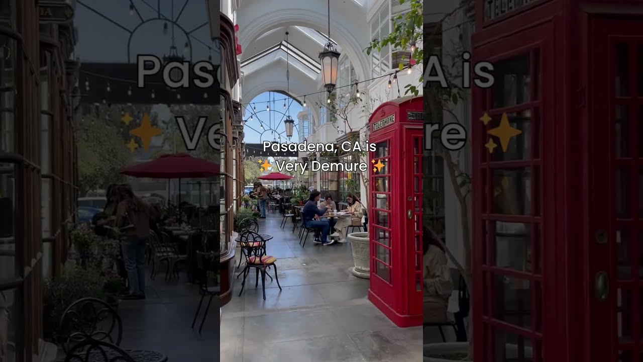Pasadena CA Is Very Demure
