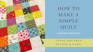 How to Make a Simple Quilt