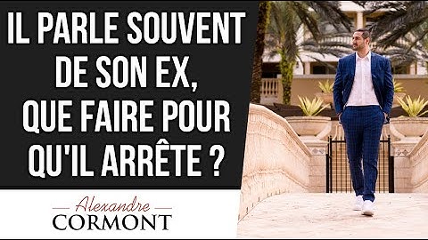 Il parle souvent de son ex : que faire ?