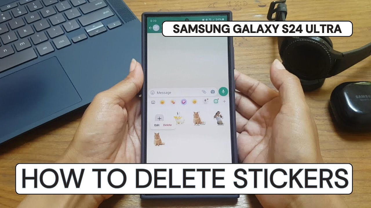 samsung-galaxy-s24-ultra-how-to-delete-stickers-from-your-samsung