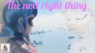 The next right thing - Marinette / Ladybug