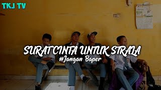 Download Lagu SURAT CINTA UNTUK STARLA - VIRGOUN COVER BY TKJ TV MP3